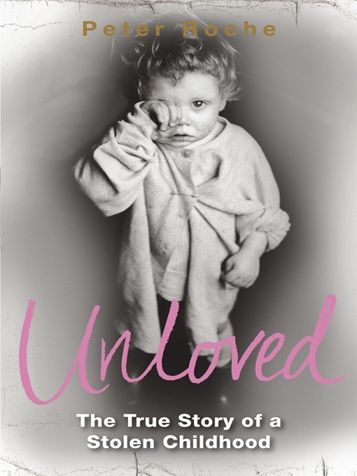 Title details for Unloved by Peter Roche - Available